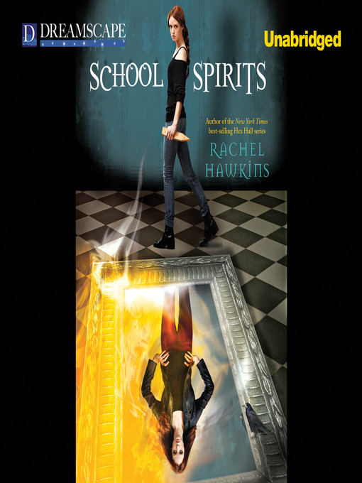 Détails du titre pour School Spirits par Rachel Hawkins - Disponible